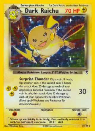Dark Raichu #7 · Legendary Collection Pokémon card