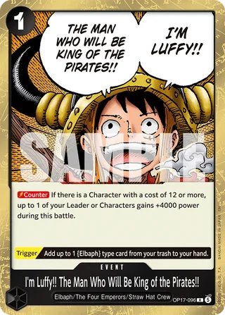I'm Luffy!! The Man Who Will Be King of the Pirates!! #OP17-096 · The World's Strongest Warriors One Piece card