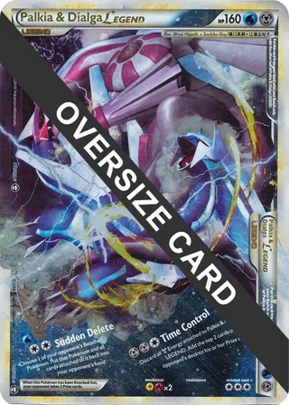 Palkia & Dialga Legends - 101/102 + 102/102 (Single Oversized Promo) #101 · Jumbo cards Pokémon card