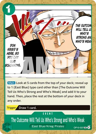 The Outcome Will Tell Us Who's Strong and Who's Weak #OP15-037 · Adventure on Kami's Island One Piece card