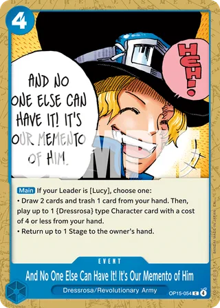 And No One Else Can Have It! It's Our Memento of Him #OP15-054 · Adventure on Kami's Island One Piece card