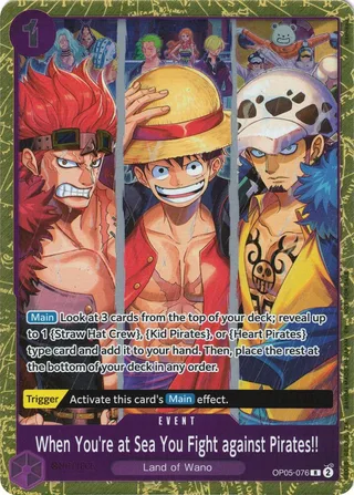 When You're at Sea You Fight against Pirates!! (2025 Pirates League Finals Textured Foil) #OP05-076-2025-pirates-league-finals-textured-foil · One Piece Promotion Cards One Piece card