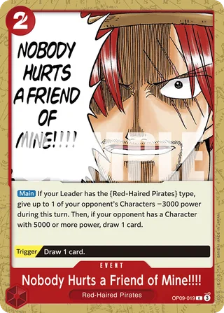 Nobody Hurts a Friend of Mine!!!! #OP09-019 · Emperors in the New World One Piece card