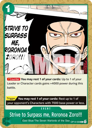 Strive to Surpass me, Roronoa Zoro!!! #OP14-036 · The Azure Sea's Seven One Piece card