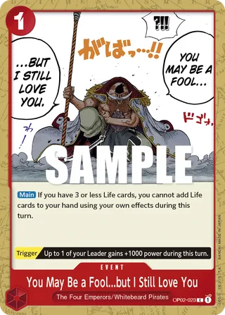 You May Be a Fool...but I Still Love You #OP02-023 · Paramount War Pre-Release Cards One Piece card