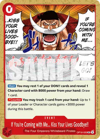 If You're Coming with Me...Kiss Your Lives Goodbye!! #OP16-020 · The Time of Battle Release Event Cards One Piece card
