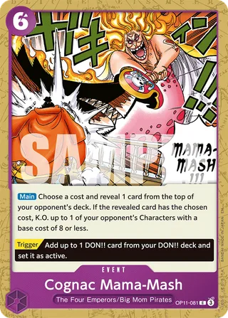 Cognac Mama-Mash #OP11-081 · A Fist of Divine Speed Release Event Cards One Piece card
