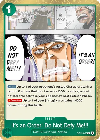 It's an Order! Do Not Defy Me!!! #OP15-038 · Adventure on Kami's Island One Piece card