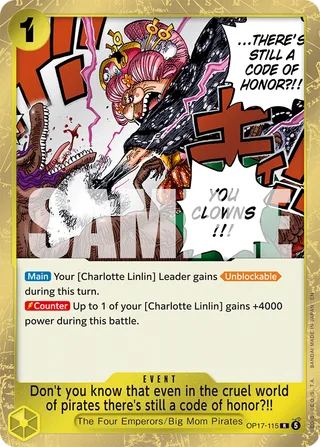 Don't you know that even in the cruel world of pirates there's still a code of honor?!! #OP17-115 · The World's Strongest Warriors One Piece card