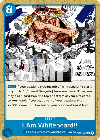 I Am Whitebeard!! #ST22-015 · ST-22: Starter Deck 22 Ace & Newgate One Piece card