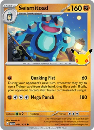 Seismitoad #084 · 30th Celebration Pokémon card