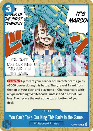 You Can't Take Our King This Early in the Game. #OP08-054 · Two Legends Pre-Release Cards One Piece card