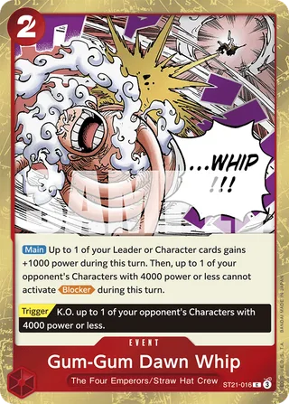 Gum-Gum Dawn Whip #ST21-016 · ST-21: Starter Deck 21 EX Gear 5 One Piece card