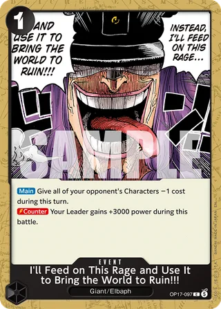 I'll Feed on This Rage and Use It to Bring the World to Ruin!!! #OP17-097 · The World's Strongest Warriors One Piece card