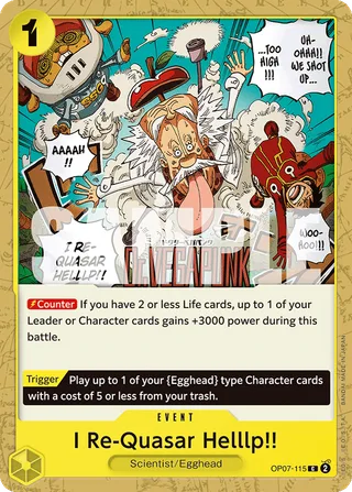 I Re-Quasar Helllp!! #OP07-115 · 500 Years in the Future Pre-Release Cards One Piece card