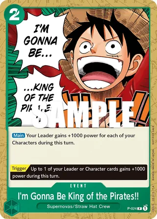 I'm Gonna Be King of the Pirates!! #P-024 · One Piece Promotion Cards One Piece card