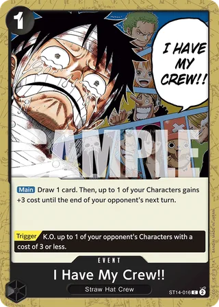 I Have My Crew!! #ST14-016 · ST-14: Starter Deck 14 3D2Y One Piece card