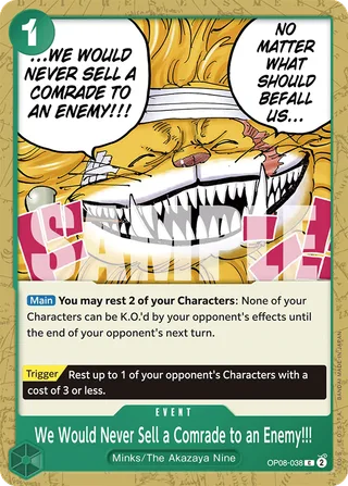 We Would Never Sell a Comrade to an Enemy!!! #OP08-038 · Two Legends Pre-Release Cards One Piece card