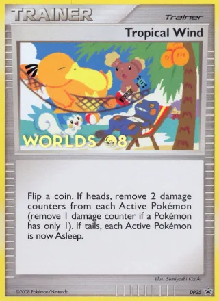 Tropical Wind #DP25 · DP Black Star Promos Pokémon card