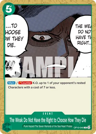 The Weak Do Not Have the Right to Choose How They Die #OP10-040 · Royal Blood One Piece card