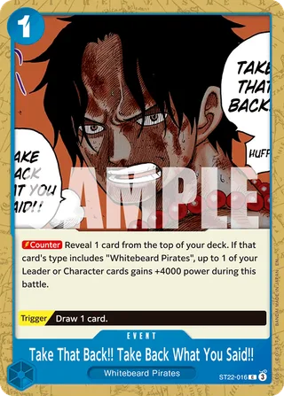 Take That Back!! Take Back What You Said!! #ST22-016 · ST-22: Starter Deck 22 Ace & Newgate One Piece card