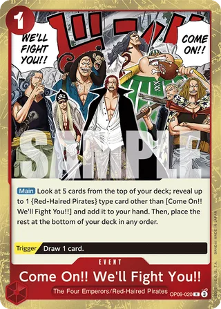Come On!! We'll Fight You!! #OP09-020 · Emperors in the New World One Piece card